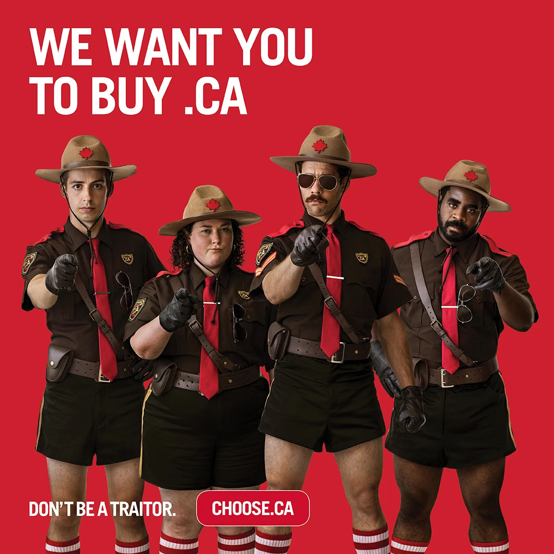 The ’Eh Team points at the viewer beneath “We want you to buy .CA”.