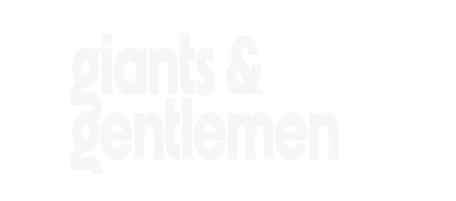 Giants & Gentlemen