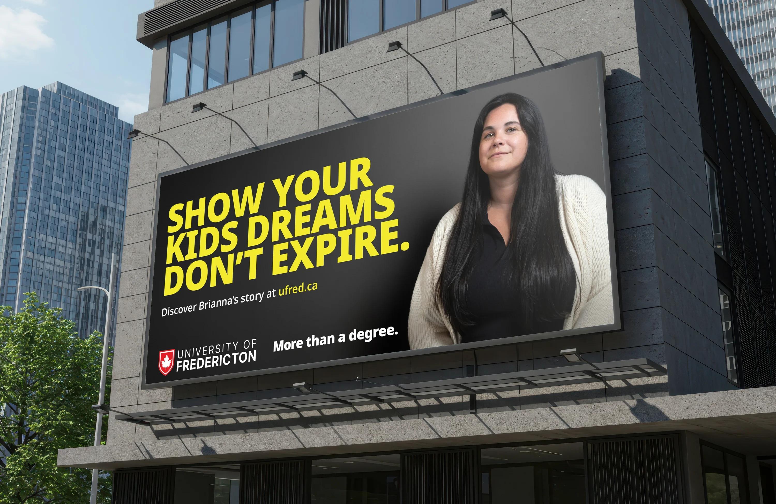 UFred “Show your kids dreams don’t expire.” billboard featuring Brianna